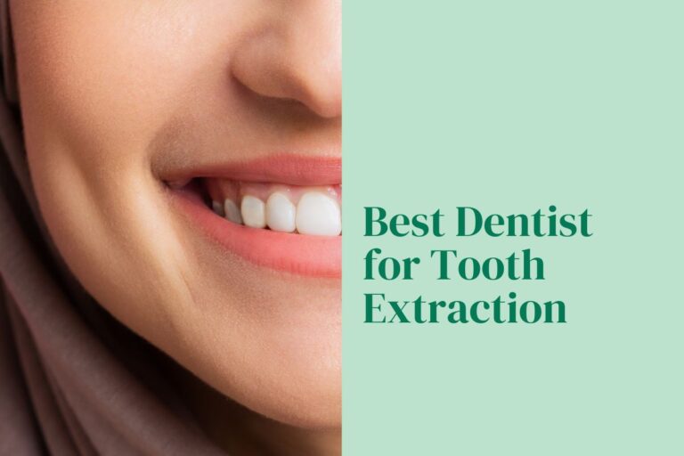 Best Dentist for Tooth Extraction